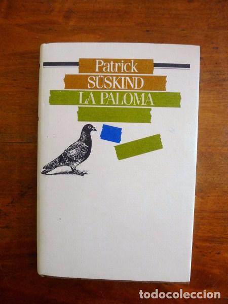 Libros de segunda mano: S&Uuml;SKIND, Patrick. La paloma - Foto 1
