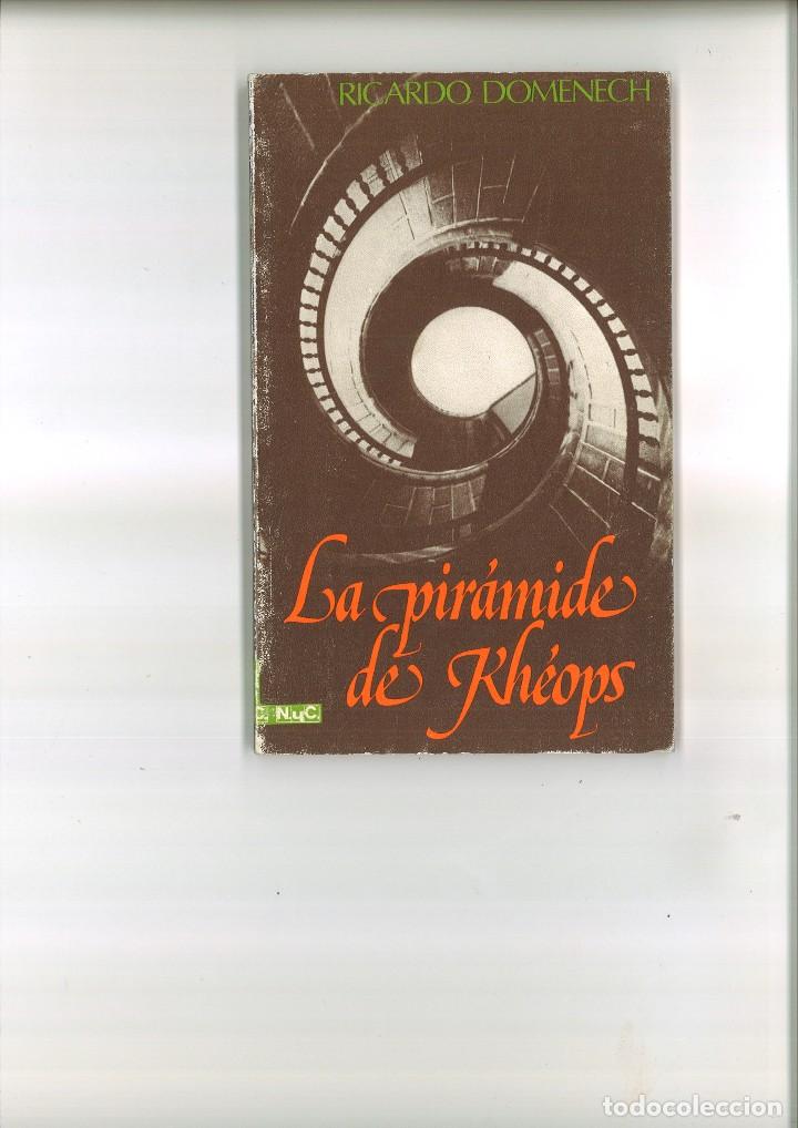 Libros de segunda mano: LA PRIR&Aacute;MIDE DE KH&Eacute;OPS. Ricardo Domenech - Foto 1