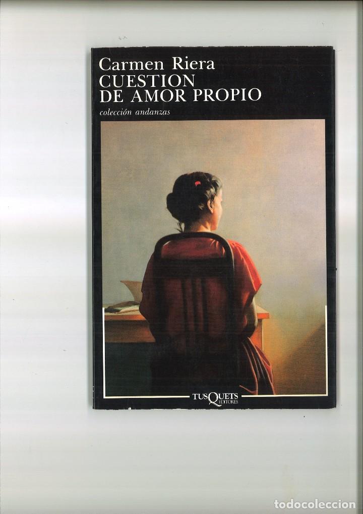 Libros de segunda mano: CUESTI&Oacute;N DE AMOR PROPIO. Carmen Riera - Foto 1