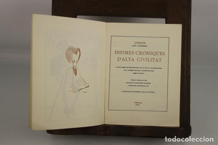 Libri di seconda mano: 4976- CHIRON. INFIMES CRONIQUES D'ALTA CIVILITAT. JOAN LLONGUERES. IMP. PRISMATIC. 1980
