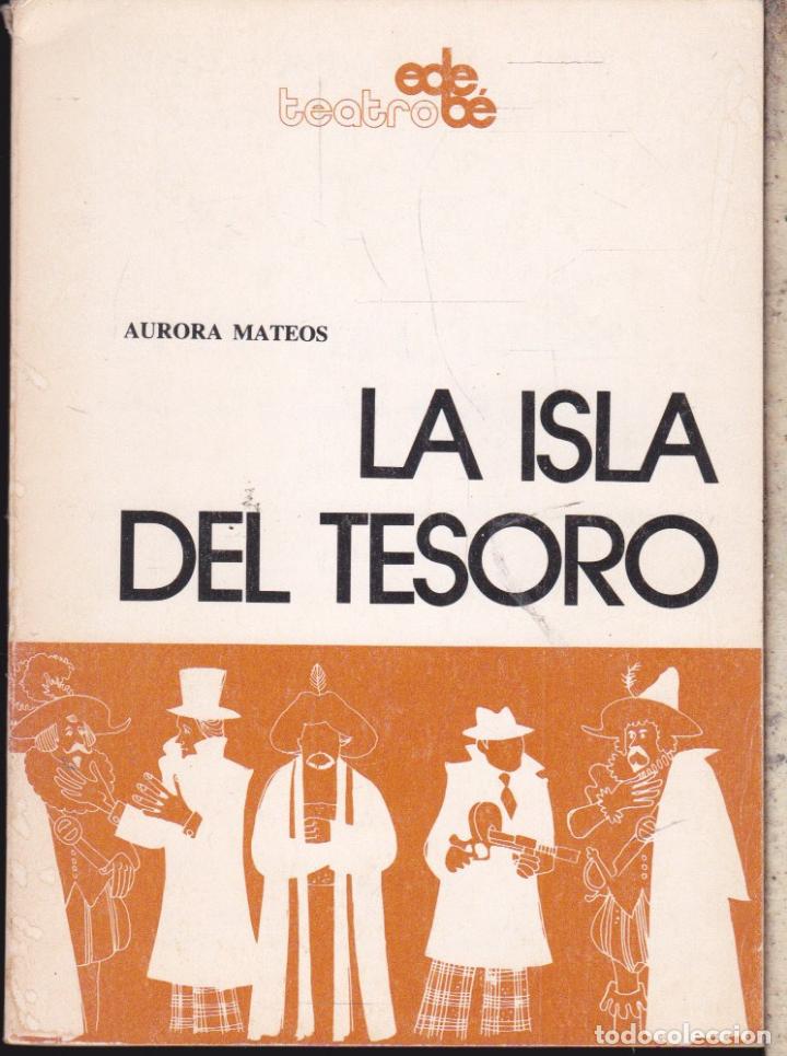Libros de segunda mano: LA ISLA DEL TESORO &middot;&middot;&middot;&middot; AURORA MATEOS - Foto 1