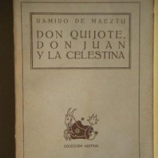 Libros de segunda mano: DON QUIJOTE, DON JUAN Y LA CELESTINA - RAMIRO DE MAEZTU - ESPASA, AUSTRAL N 31, 1939, 1ª EDICION . Lote 64635611