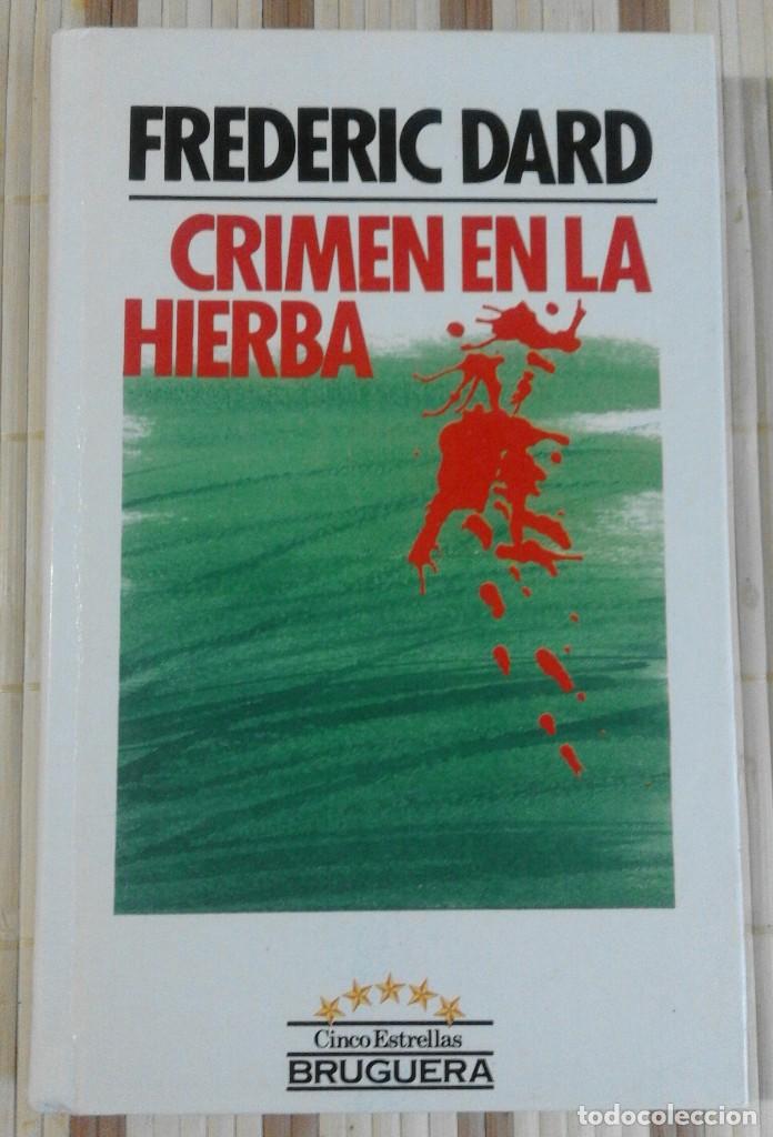 Libros de segunda mano: Crimen en la hierba - Fr&eacute;d&eacute;ric Dard - Foto 1