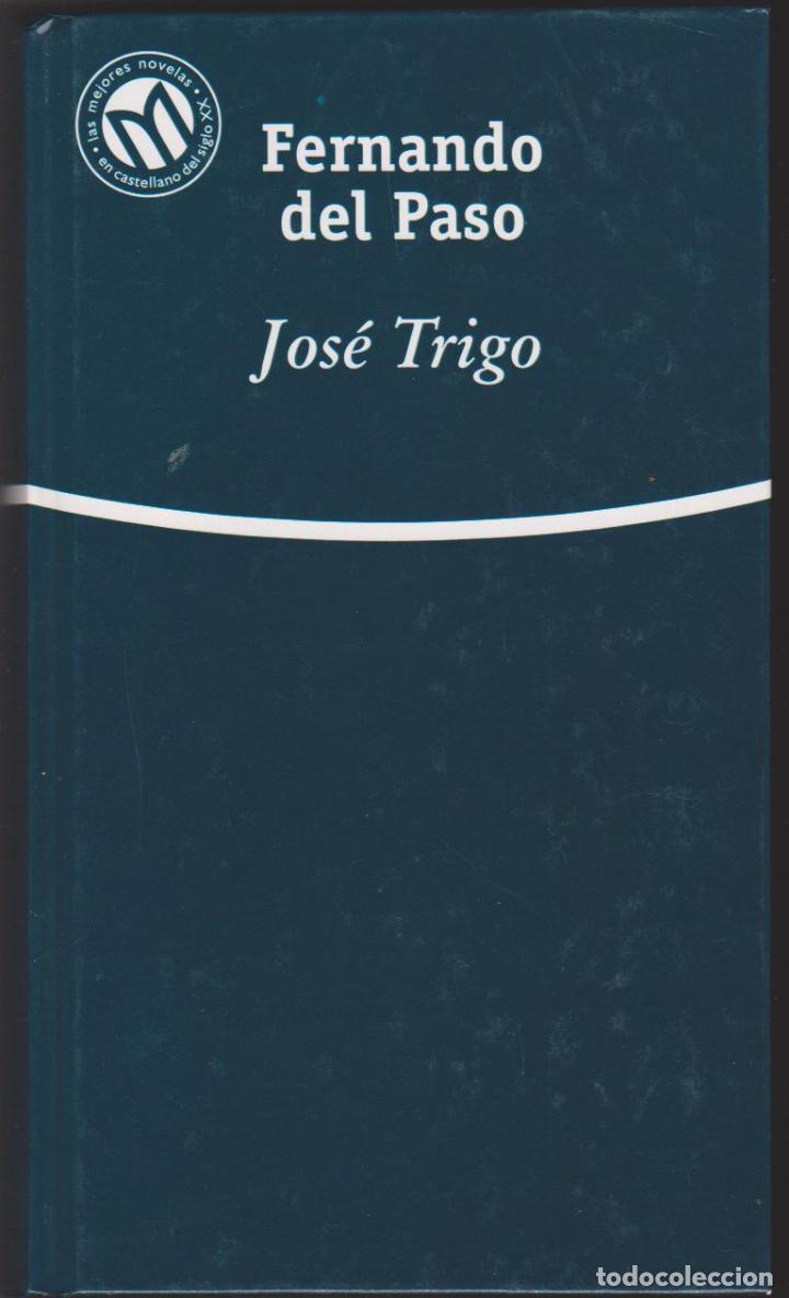 Libros de segunda mano: Fernando del Paso. Jos&eacute; Trigo. - Foto 1