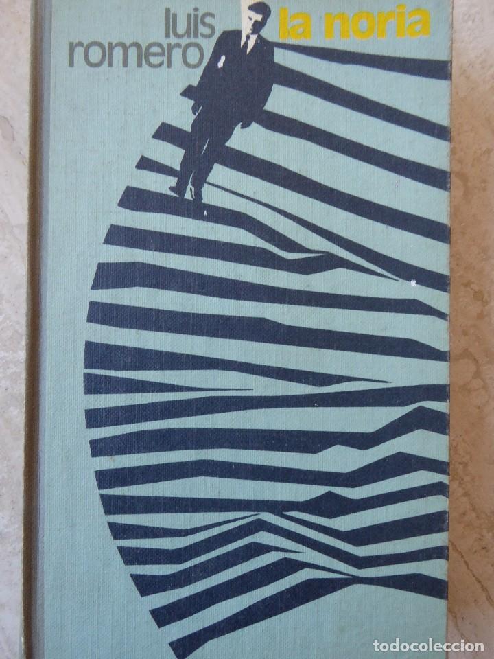 Libros de segunda mano: LA NORIA. LUIS ROMERO - Foto 1