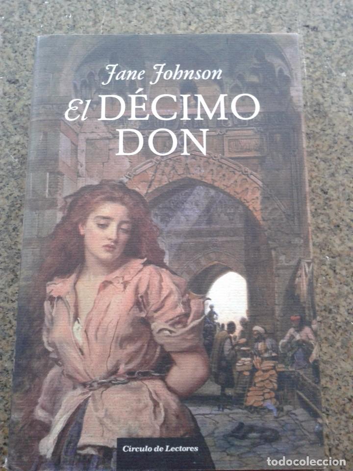 Libros de segunda mano: EL DECIMO DON -- JANE JOHNSON -- CIRCULO - 2009 -- - Foto 1