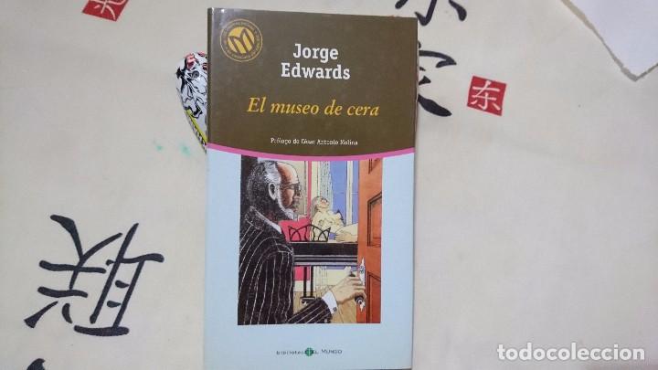 Libros de segunda mano: EL MUSEO DE CERA, JORGE EDWARDS - Foto 1