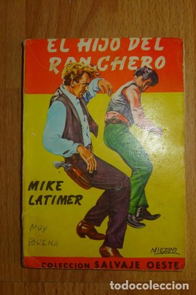 Livres d'occasion: LATIMER, Mike. El hijo del ranchero. (Salvaje Oeste ; 38)