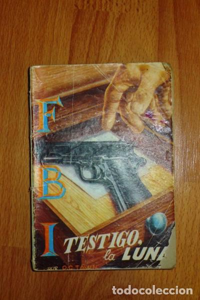 Libri di seconda mano: TAVIN, O.C. Testigo, la luna. (Colecci&oacute;n FBI ; 271)