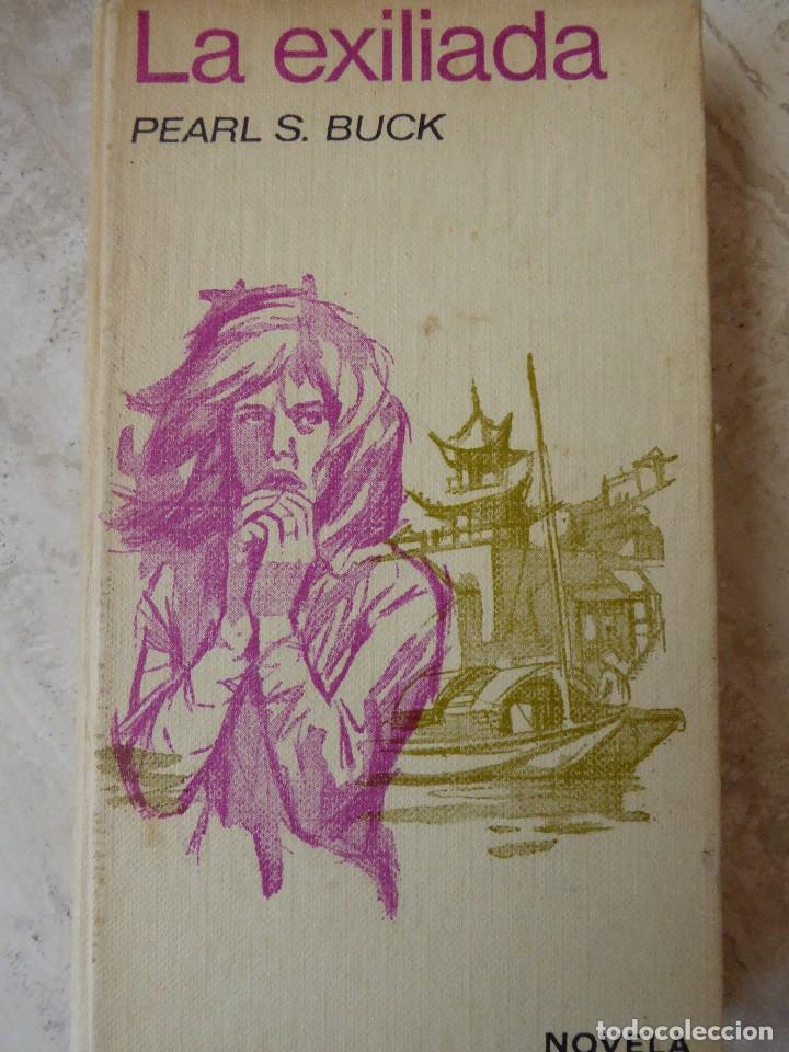 Libros de segunda mano: LA EXILIADA. PEARL S. BUCK - Foto 1
