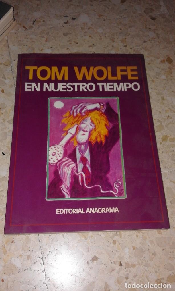 Libros de segunda mano: Antigulo Libro Tebeo Comic Tom Wolfe En nueustro tiempo 1985 - Foto 1