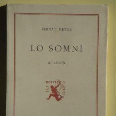 Libros de segunda mano: LO SOMNI - BERNAT METGE - EDITORIAL BARCINO, 1980 - EDICIÓ FACSIMIL DE LA DE 1925 (COM NOU)