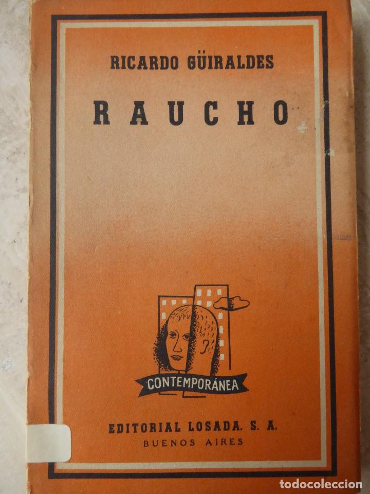 Libros de segunda mano: RICARDO G&Uuml;IRALDES. RAUCHO - Foto 1