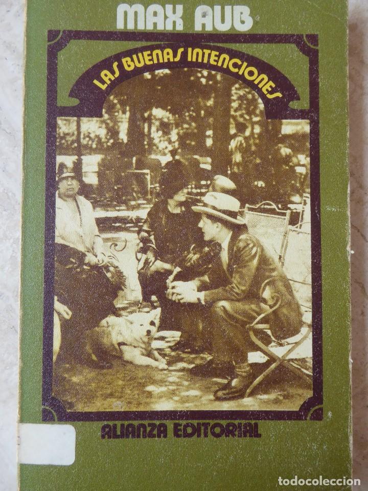 Libros de segunda mano: MAX AUB. LAS BUENAS INTENCIONES - Foto 1