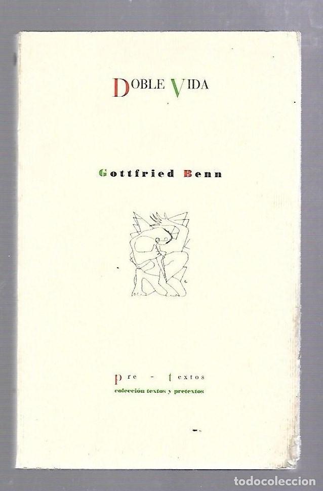 Libros de segunda mano: DOBLE VIDA. GOTFRIED BENN. EDITORIAL PRE-TEXTOS. 2003 - Foto 1