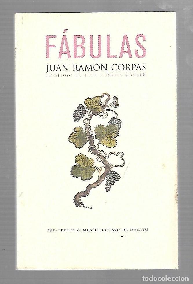 Libros de segunda mano: FABULAS. JUAN RAMON CORPAS. EDITORIAL PRE-TEXTOS. 2001 - Foto 1
