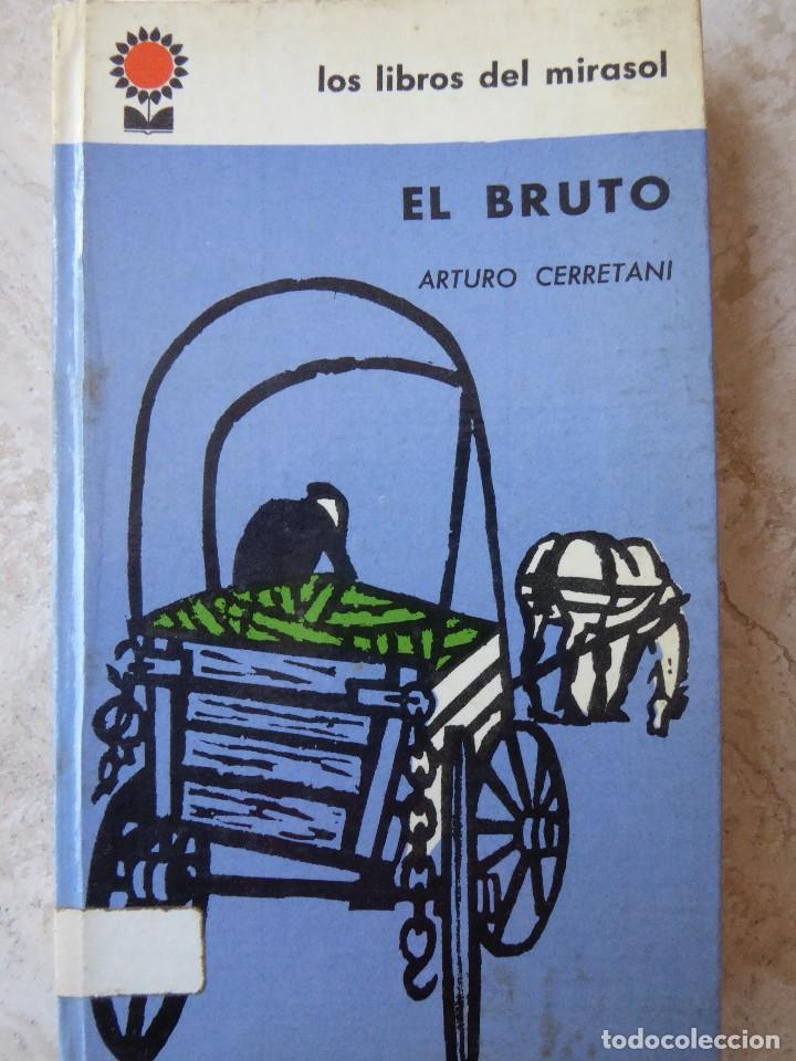 Libros de segunda mano: ARTURO CERRETANI. EL BRUTO - Foto 1