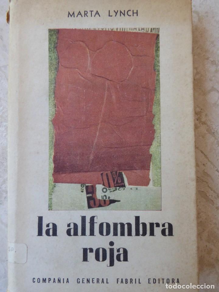 Libros de segunda mano: MARTA LYNCH. LA ALFOMBRA ROJA - Foto 1
