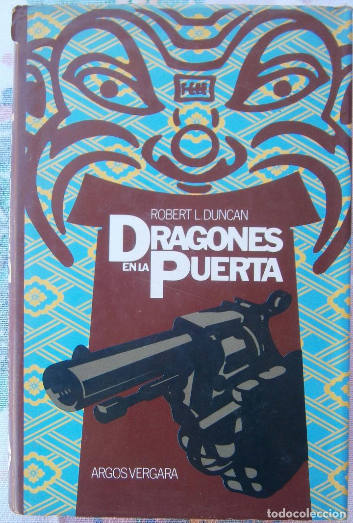 Libros de segunda mano: Dragones en la puerta - Robert L Duncan - Foto 1