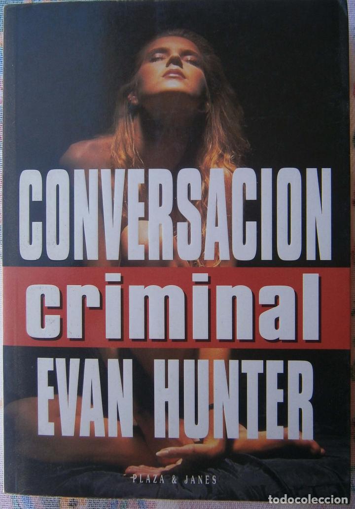 Libros de segunda mano: Conversaci&oacute;n Criminal - Evan Hunter - Foto 1