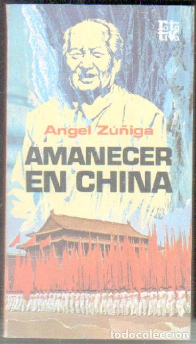 Libros de segunda mano: AMANECER EN CHINA.       A-PLZ-099 - Foto 1