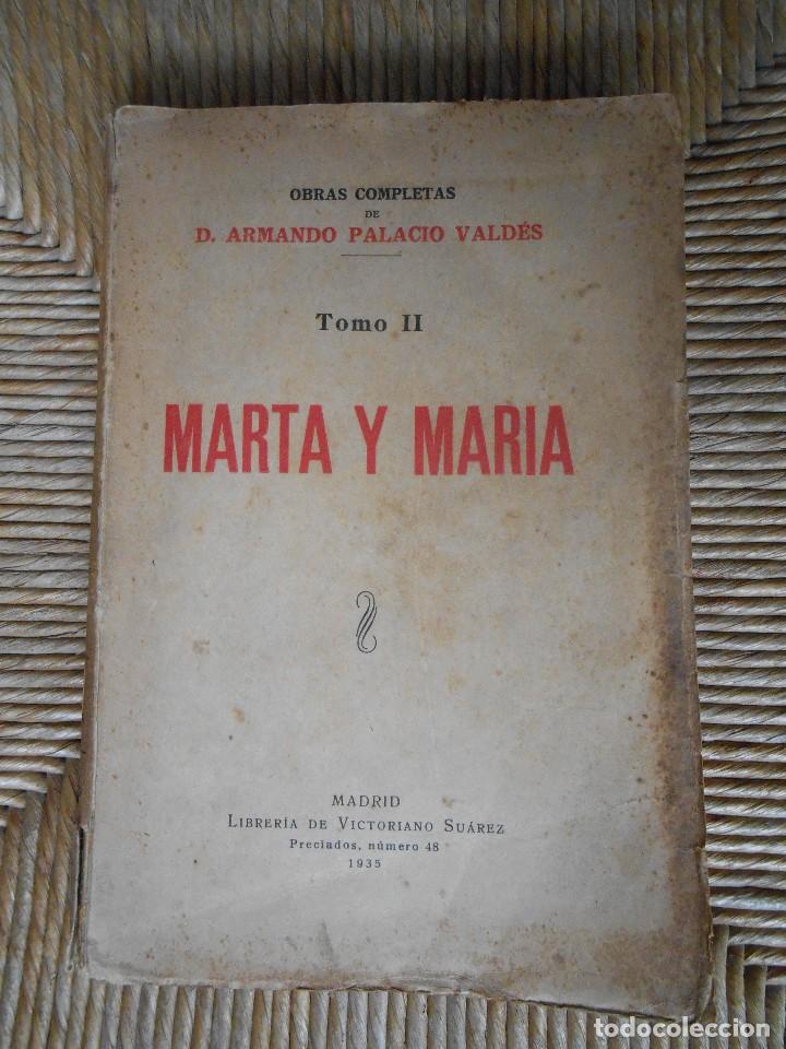 Libros de segunda mano: MARTA   Y   MAR&Iacute;A  -D. Armando Palacio Vald&eacute;s - Foto 1