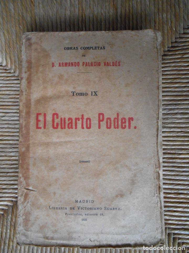 Libros de segunda mano: EL   CUARTO   PODER -D. Armando Palacio Vald&eacute;s - Foto 1