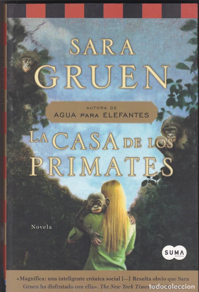 Libros de segunda mano: La Casa de los Primates - Sara Gruen - Foto 1
