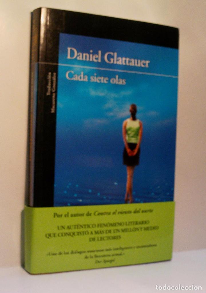 Libros de segunda mano: CADA SIETE OLAS. GLATTAUER Daniel. 2010 - Foto 1