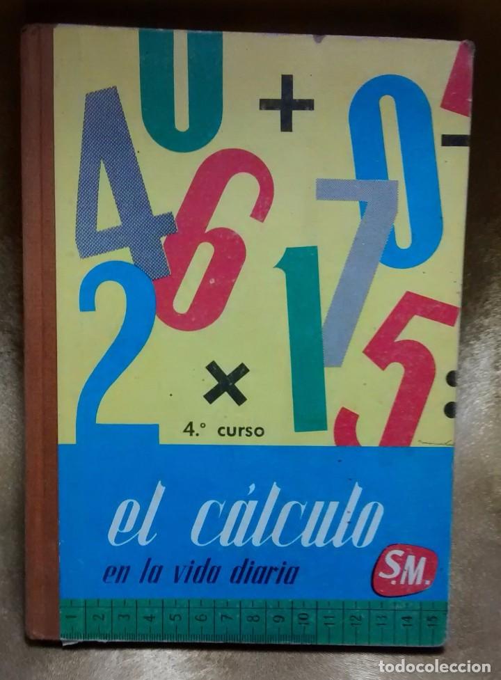 Libros de segunda mano: EL CALCULO EN LA VIDA DIARIA - Foto 1