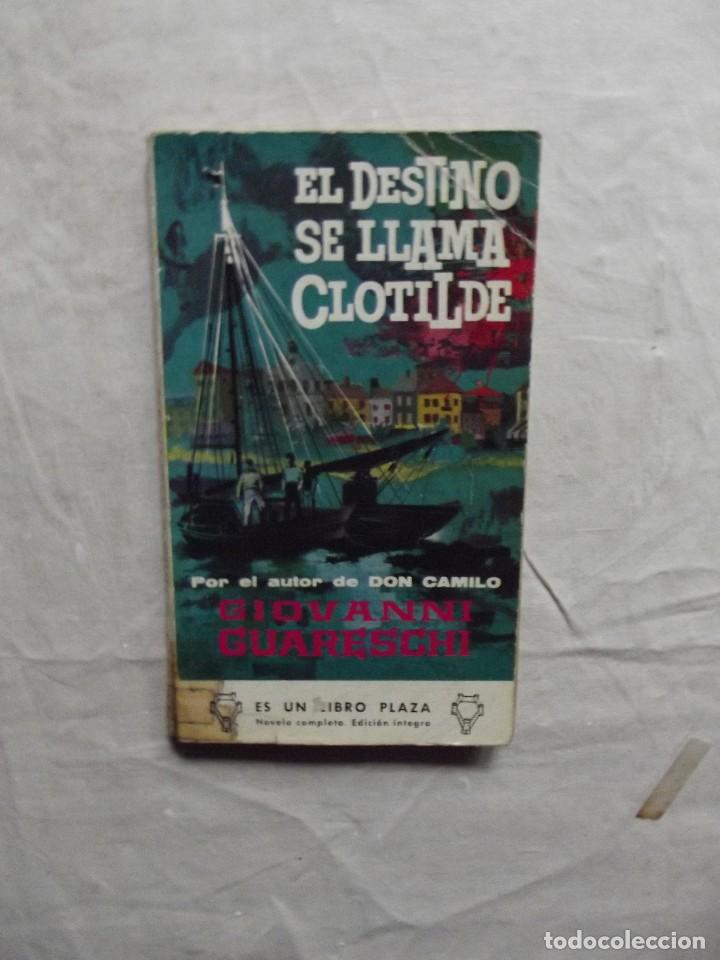 Libros de segunda mano: EL DESTINO DE LLAMA CLOTILDE DE GIOVANNI GUARESCHI