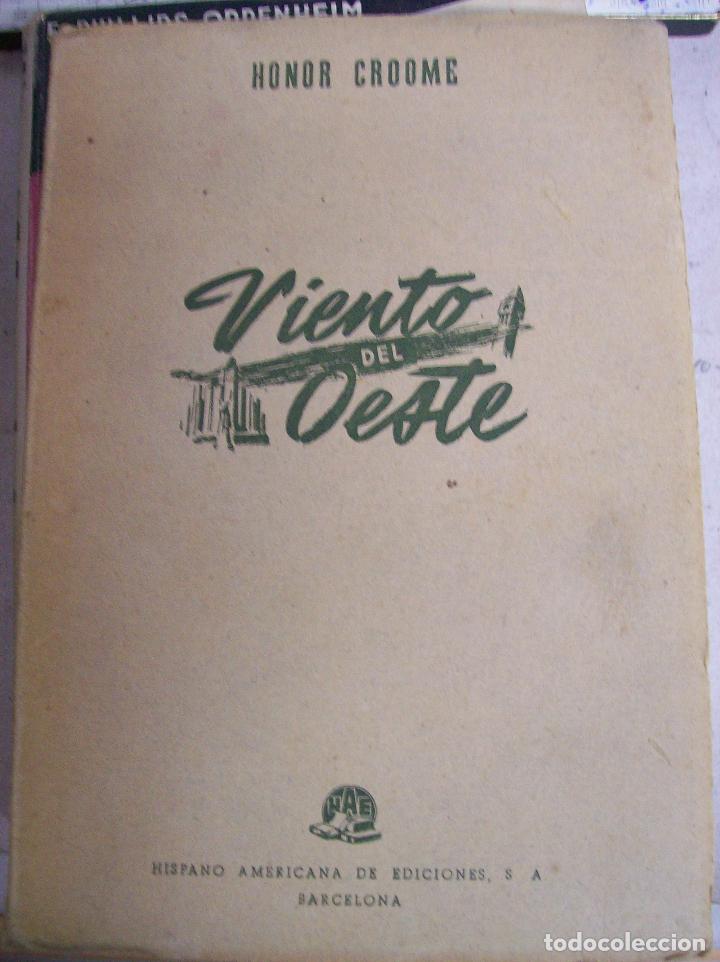 Libros de segunda mano: VIENTO DEL OESTE. Honor Croome. 1946