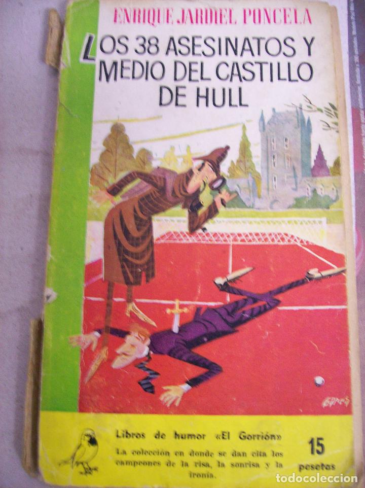 Libros de segunda mano: LOS 38 ASESINATOS Y MEDIO DEL CASTILLO DE HULL. Enrique Jardiel Poncela.1958