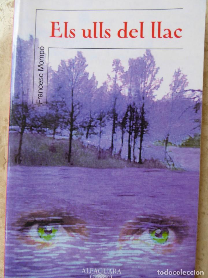 Libros de segunda mano: ELS ULLS DEL LLAC. FRANCESC MOMP&Oacute; - Foto 1