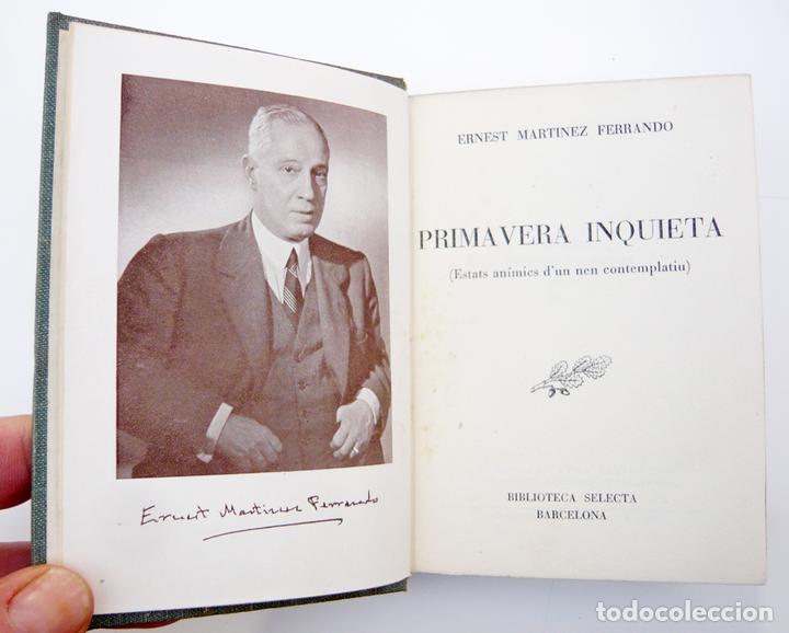 Libros de segunda mano: PRIMAVERA INQUIETA / E. MART&Iacute;NEZ FERRANDO / ED. SELECTA 1947 - Foto 2
