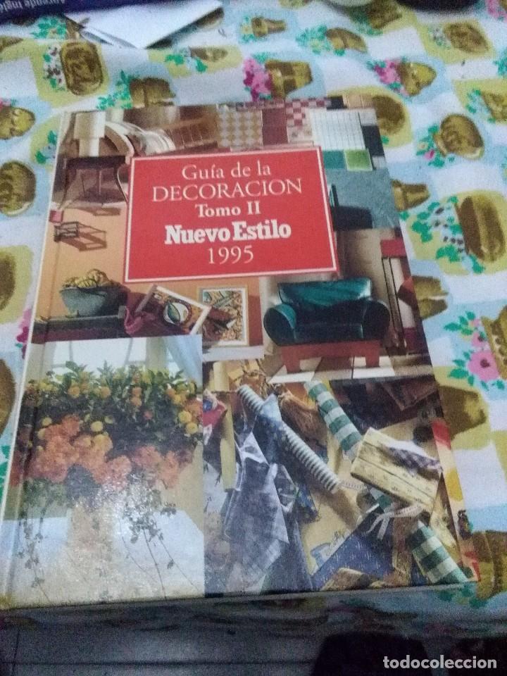 Libri di seconda mano: GU&Iacute;A DE LA DECORACI&Oacute;N TOMO II. NUEVO ESTILO 1995. EST21B2