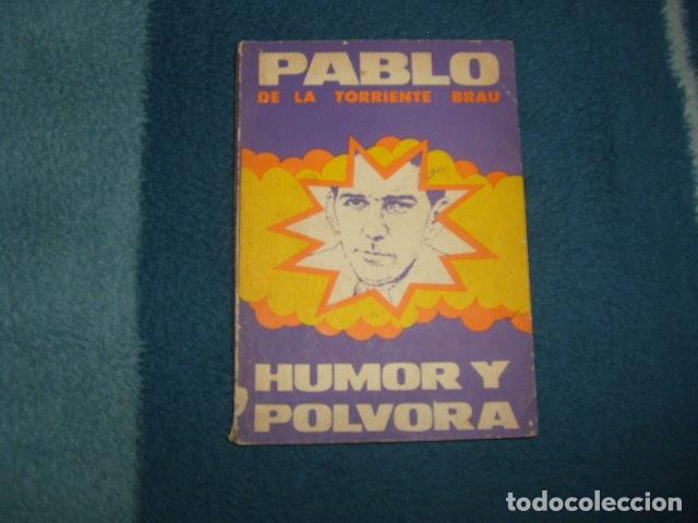 Libros de segunda mano: HUMOR Y POLVORA , PABLO DE LA TORRIENTE BRAU - Foto 1