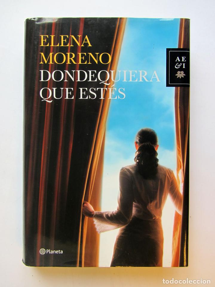 Libros de segunda mano: Dondequiera que est&eacute;s. Elena Moreno - Foto 1