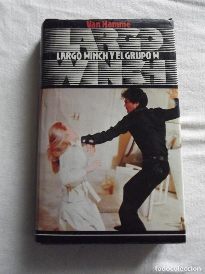 Libros de segunda mano: LARGO WINCH Y EL GRUPO W DE VAN HAMME