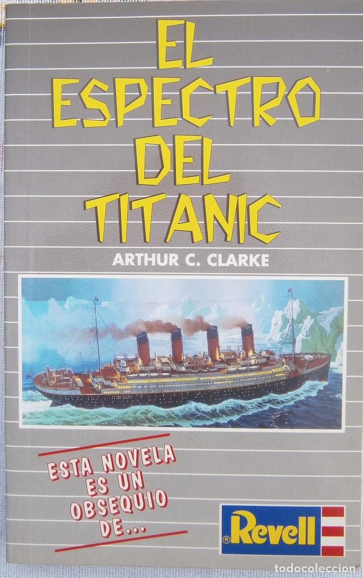 Libros de segunda mano: El espectro del Titanic - Arthur C Clarke - Foto 1