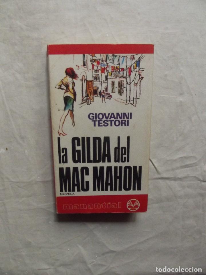 Libri di seconda mano: LA GILDA DE MAC MAHON DE GIOVANNI TESTORI