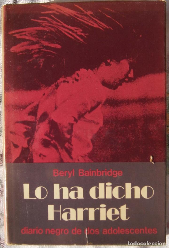Libros de segunda mano: Lo ha dicho Harriet - Beryl Bainbridge - Foto 1