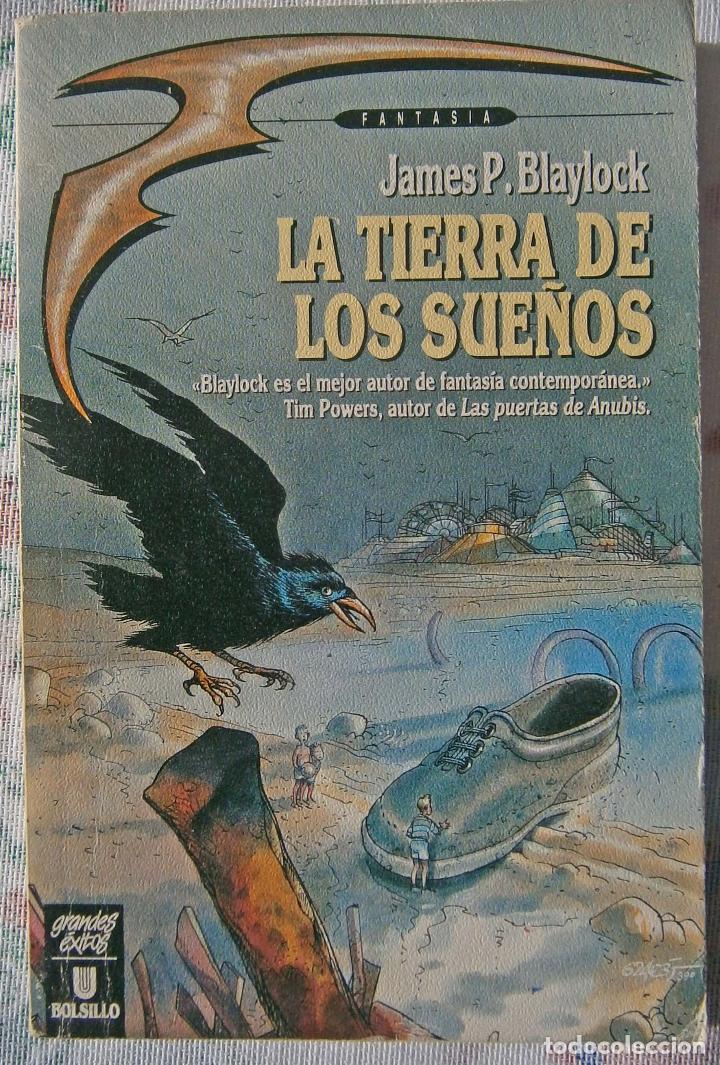 Libros de segunda mano: La tierra de los sue&ntilde;os - James P Blaylock - Foto 1