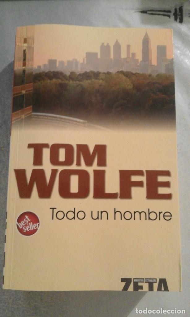 Libros de segunda mano: Todo un hombre - Tom Wolfe - Foto 1