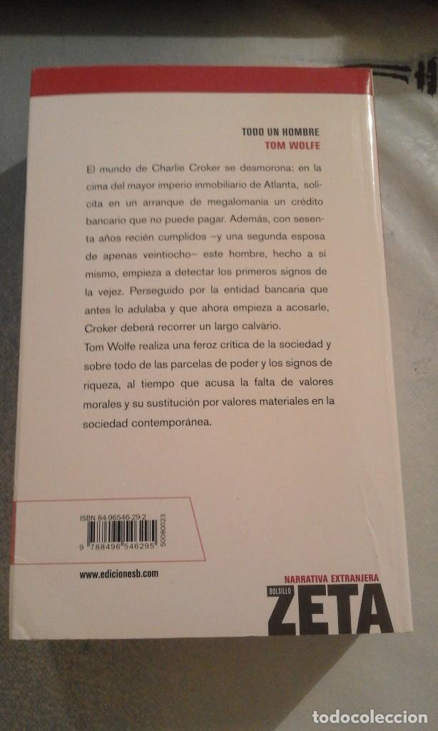 Libros de segunda mano: Todo un hombre - Tom Wolfe - Foto 3
