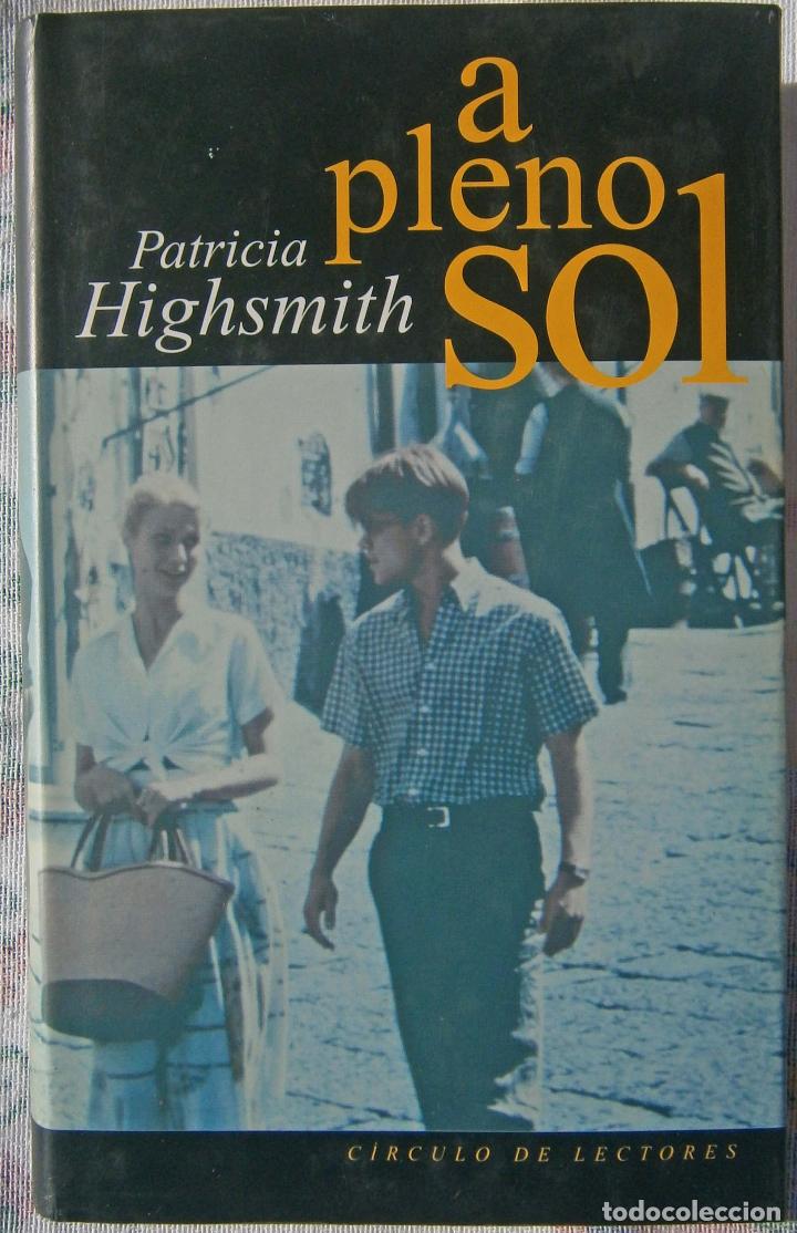 Libros de segunda mano: A PLENO SOL -  Patricia HIGHSMITH - Foto 1