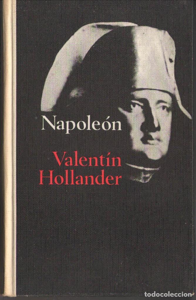 Libros de segunda mano: LIBRO NAPOLEON - VALENTIN HOLLANDER - CIRCULO DE LECTORES 1966 - Foto 1