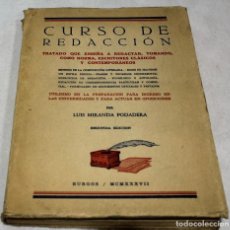 Libros de segunda mano: 'CURSO DE REDACCIÓN' DE LUIS MIRANDA PODADERA. IMPRENTA ALDECOA, 1937.. Lote 382377339