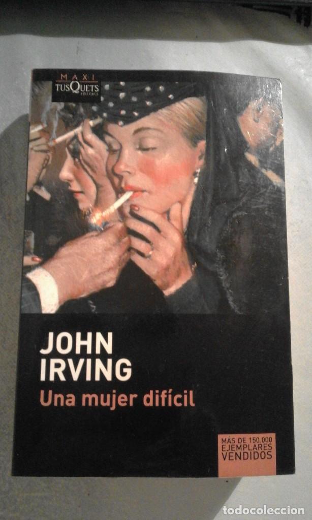 Libros de segunda mano: Una mujer dif&iacute;cil - John Irving - Foto 1
