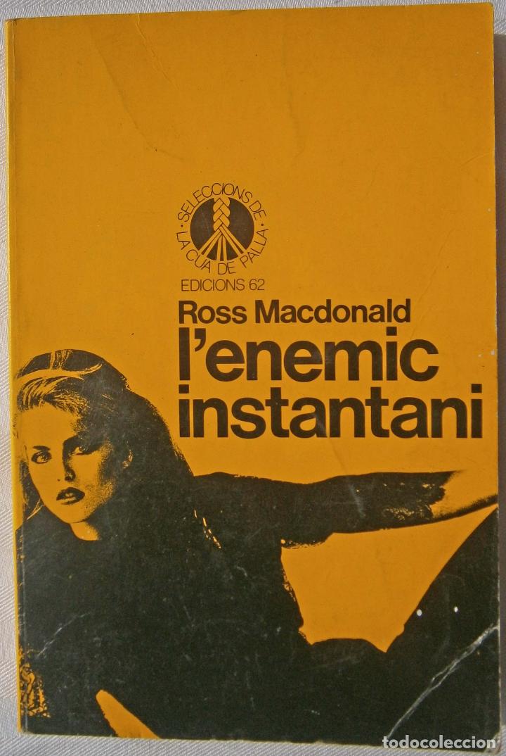 Libros de segunda mano: L&acute;enemic Instantani - Ross Macdonald - Foto 1